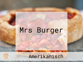 Mrs Burger