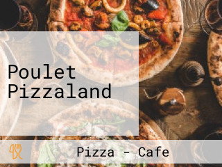 Poulet Pizzaland