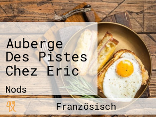 Auberge Des Pistes Chez Eric