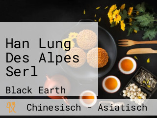 Han Lung Des Alpes Serl