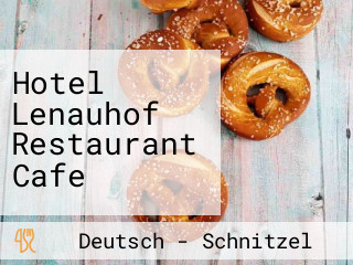 Hotel Lenauhof Restaurant Cafe