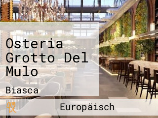 Osteria Grotto Del Mulo