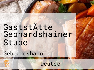 GaststÄtte Gebhardshainer Stube 