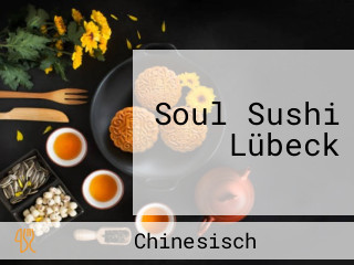 Soul Sushi Lübeck