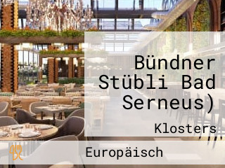 Bündner Stübli Bad Serneus)