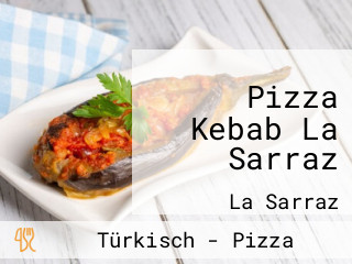 Pizza Kebab La Sarraz