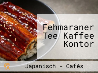 Fehmaraner Tee Kaffee Kontor