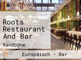 Roots Restaurant And Bar