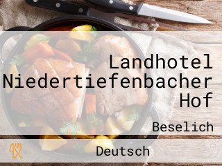 Landhotel Niedertiefenbacher Hof