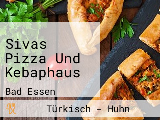 Sivas Pizza Und Kebaphaus