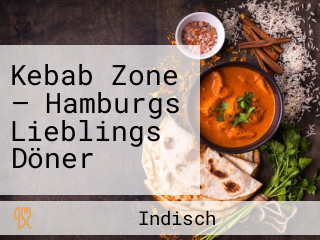 Kebab Zone — Hamburgs Lieblings Döner