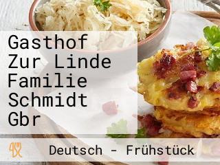 Gasthof Zur Linde Familie Schmidt Gbr