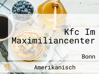 Kfc Im Maximiliancenter