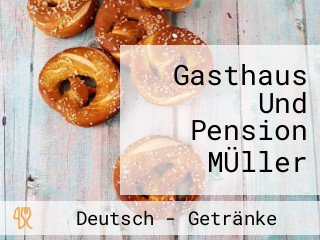 Gasthaus Und Pension MÜller