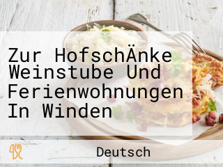 Zur HofschÄnke Weinstube Und Ferienwohnungen In Winden