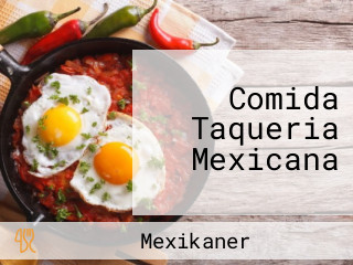 Comida Taqueria Mexicana