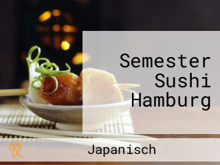 Semester Sushi Hamburg