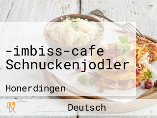 -imbiss-cafe Schnuckenjodler