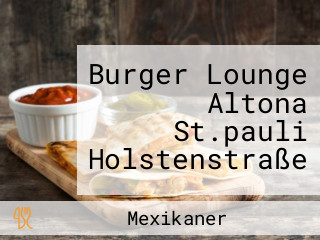 Burger Lounge Altona St.pauli Holstenstraße