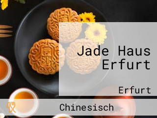 Jade Haus Erfurt