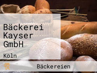 Bäckerei Kayser GmbH