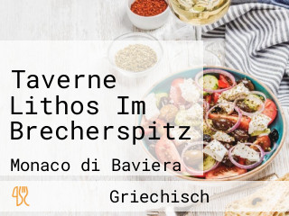 Taverne Lithos Im Brecherspitz