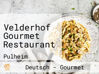 Velderhof Gourmet Restaurant