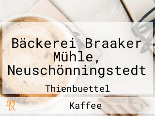 Bäckerei Braaker Mühle, Neuschönningstedt