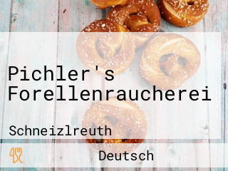 Pichler's Forellenraucherei