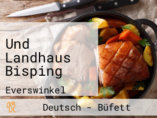 Und Landhaus Bisping