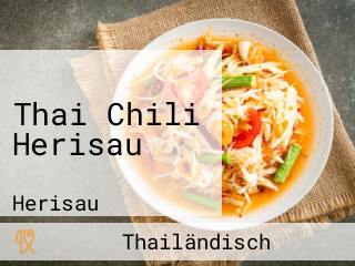 Thai Chili Herisau