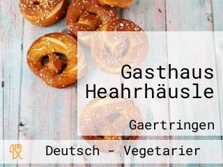 Gasthaus Heahrhäusle