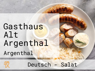 Gasthaus Alt Argenthal