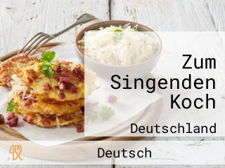 Zum Singenden Koch