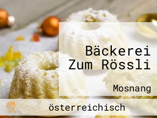 Bäckerei Zum Rössli