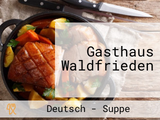 Gasthaus Waldfrieden