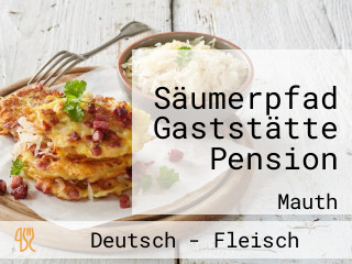 Säumerpfad Gaststätte Pension