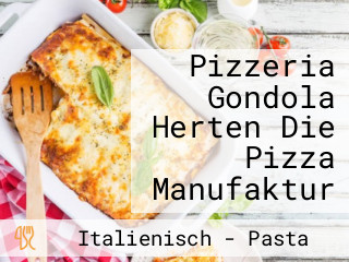 Pizzeria Gondola Herten Die Pizza Manufaktur
