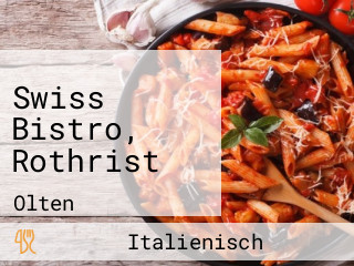 Swiss Bistro, Rothrist