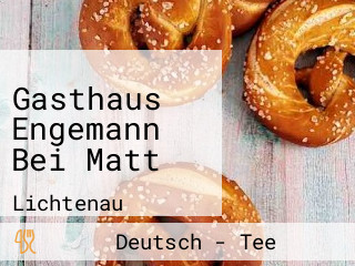 Gasthaus Engemann Bei Matt