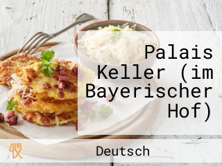 Palais Keller (im Bayerischer Hof)