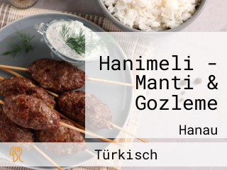 Hanimeli - Manti & Gozleme