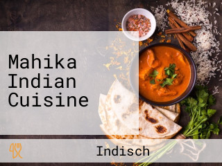 Mahika Indian Cuisine