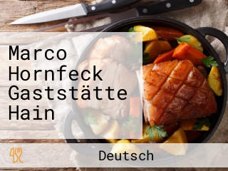 Marco Hornfeck Gaststätte Hain