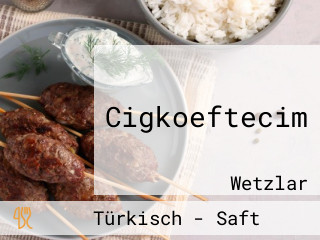 Cigkoeftecim