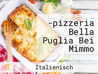 -pizzeria Bella Puglia Bei Mimmo