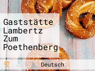 Gaststätte Lambertz Zum Poethenberg