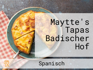 Maytte's Tapas Badischer Hof