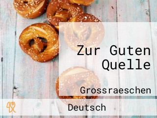 Zur Guten Quelle