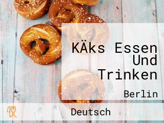 KÄks Essen Und Trinken